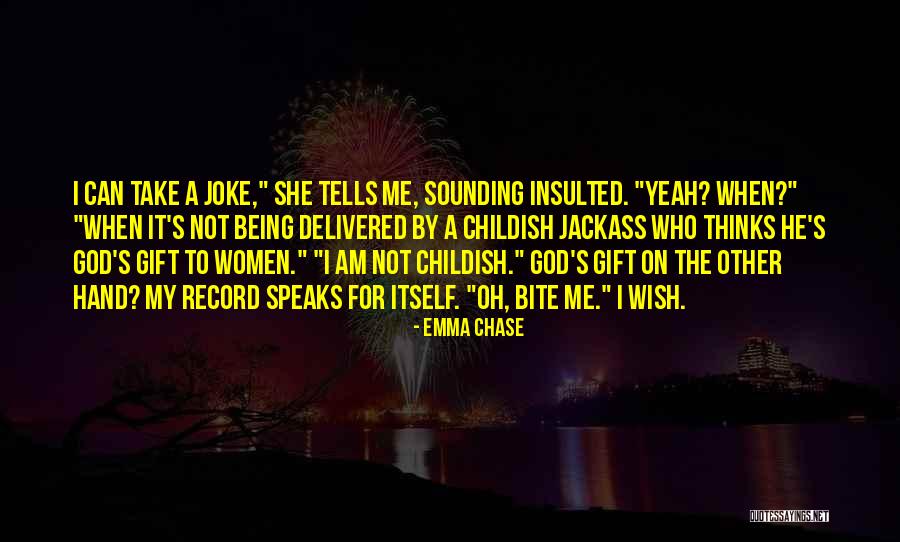 Being Insulted Quotes By Emma Chase