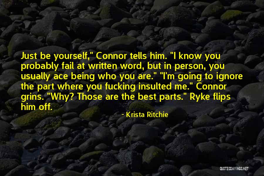 Being Insulted Quotes By Krista Ritchie