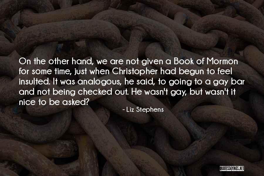 Being Insulted Quotes By Liz Stephens