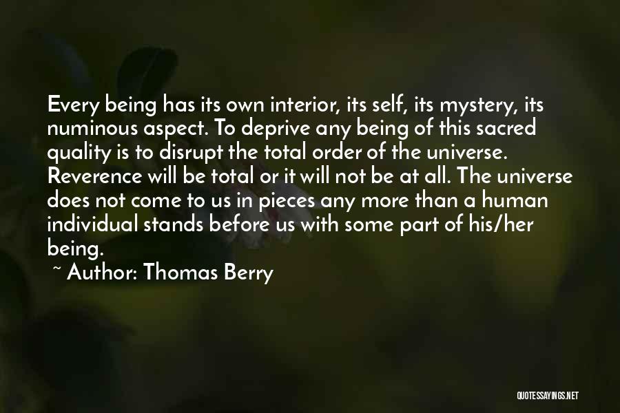 Being Integrity Quotes By Thomas Berry