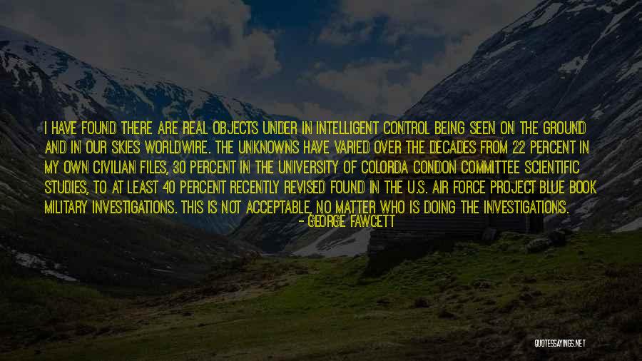 Being Intelligent Quotes By George Fawcett Being Intelligent Quotes By George Fawcett