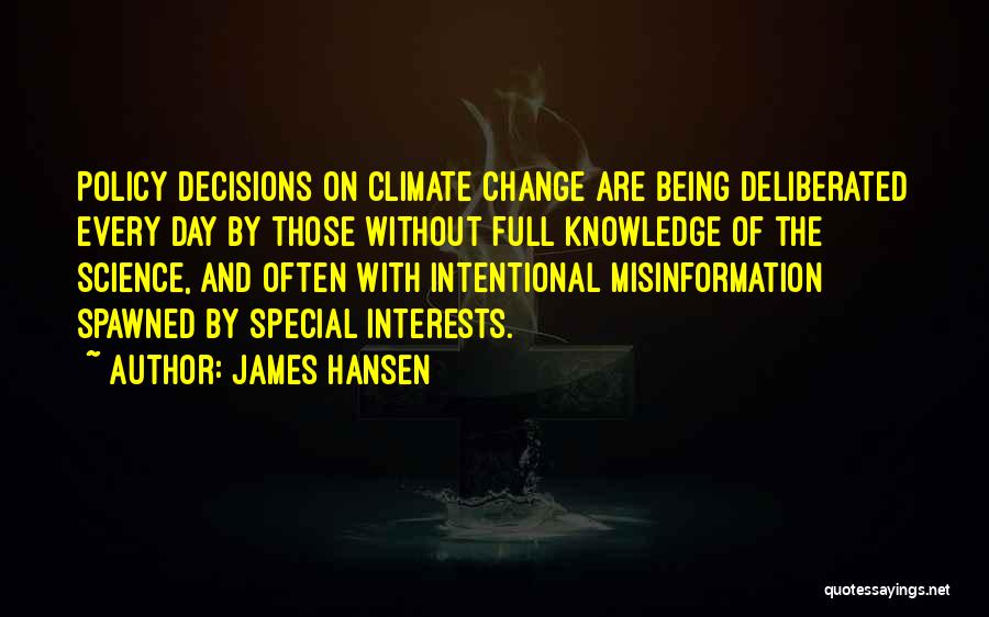 Being Intentional Quotes By James Hansen