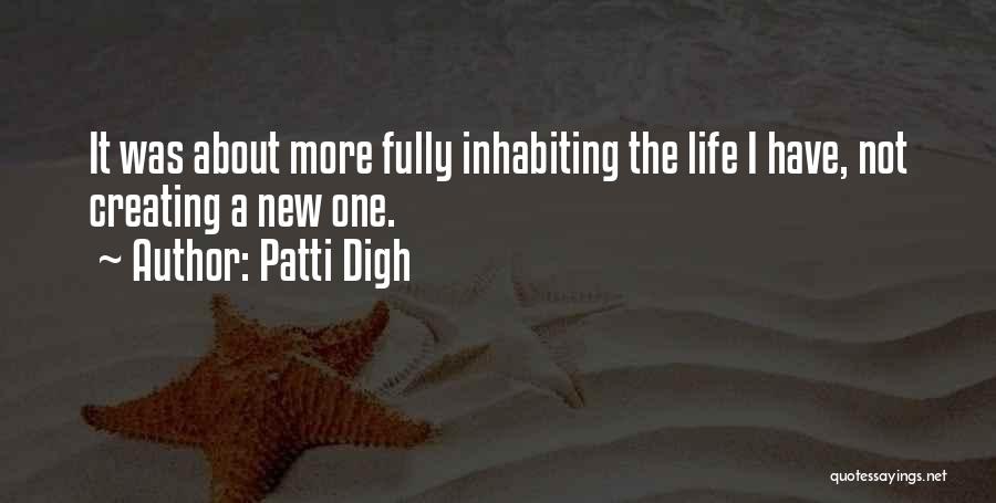 Being Intentional Quotes By Patti Digh