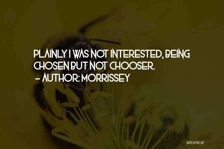 Being Interested In Others Quotes By Morrissey