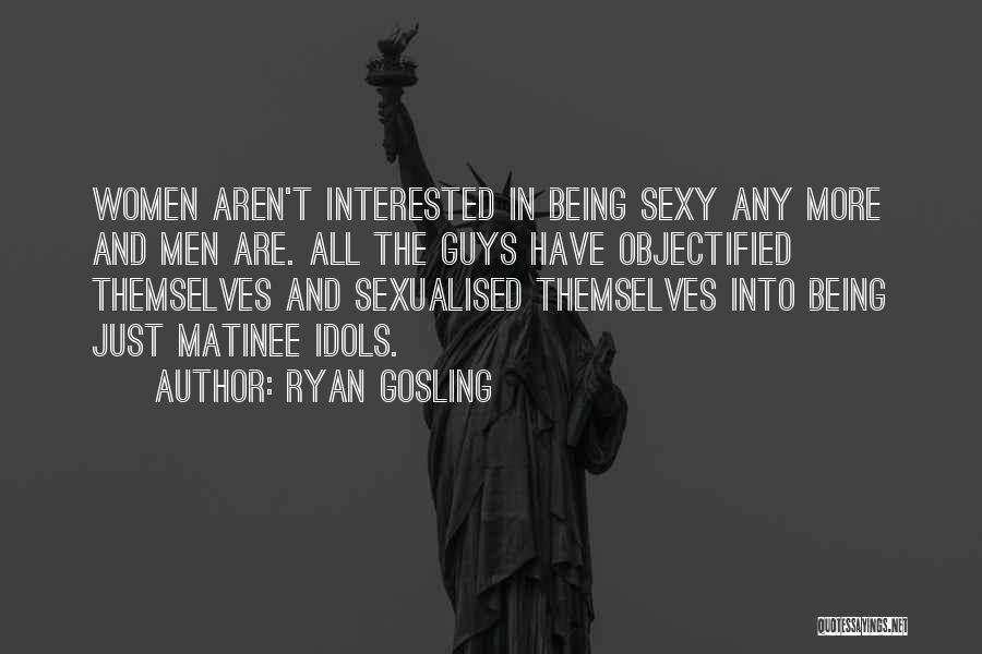Being Interested In Others Quotes By Ryan Gosling