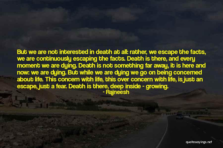 Being Interested In Something Quotes By Rajneesh Being Interested In Something Quotes By Rajneesh