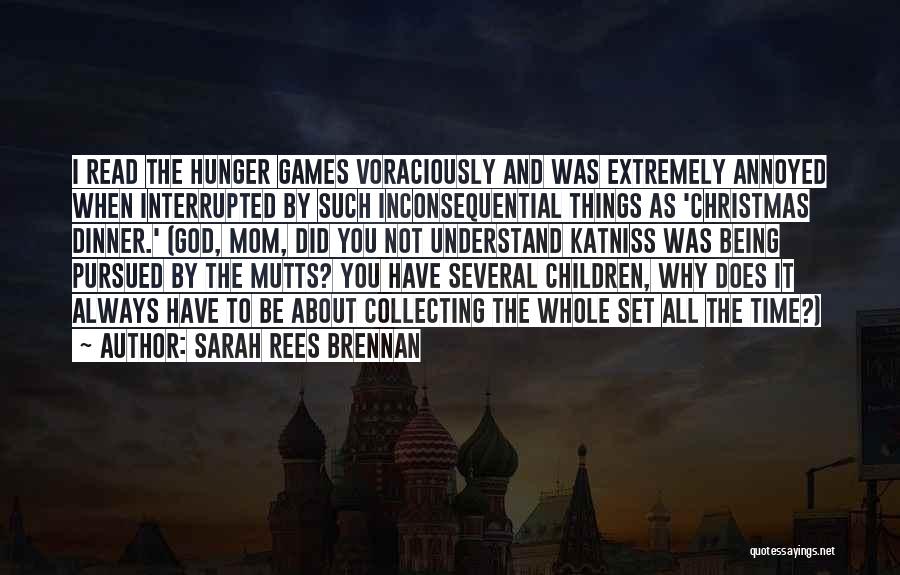 Being Interrupted Quotes By Sarah Rees Brennan