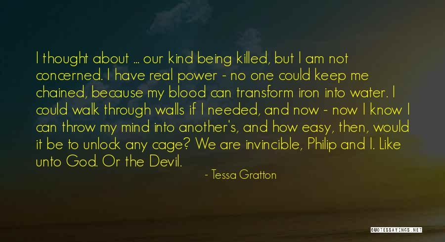 Being Invincible Quotes By Tessa Gratton Being Invincible Quotes By Tessa Gratton