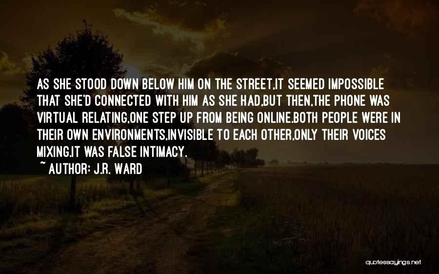 Being Invisible Quotes By J.R. Ward