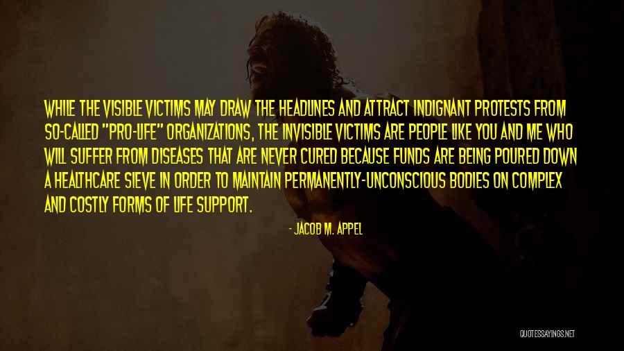 Being Invisible To People Quotes By Jacob M. Appel Being Invisible To People Quotes By Jacob M. Appel