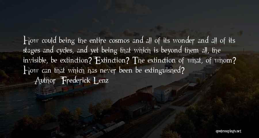 Being Invisible To Someone Quotes By Frederick Lenz