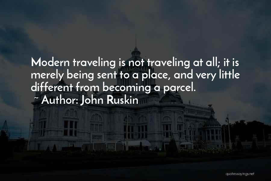 Being Is Becoming Quotes By John Ruskin