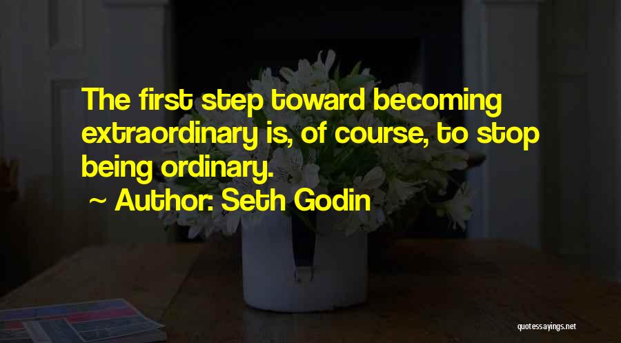 Being Is Becoming Quotes By Seth Godin