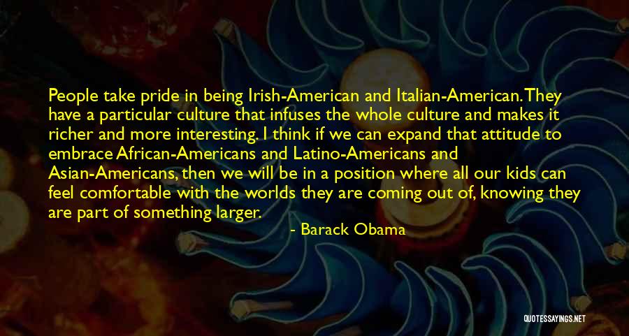 Being Italian American Quotes By Barack Obama Being Italian American Quotes By Barack Obama