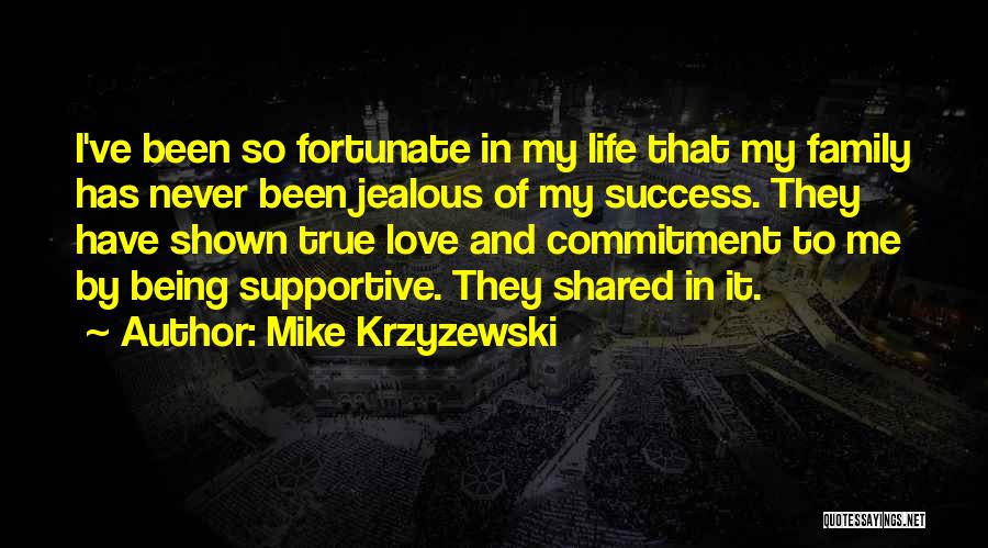 Being Jealous In Love Quotes By Mike Krzyzewski
