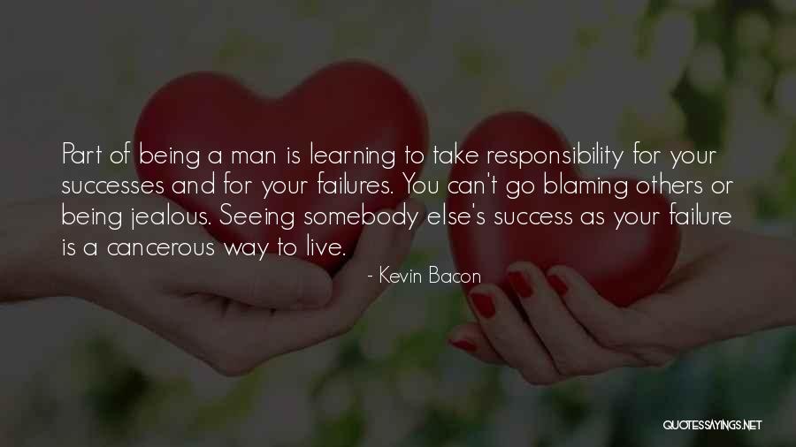 Being Jealous Of An Ex Quotes By Kevin Bacon Being Jealous Of An Ex Quotes By Kevin Bacon