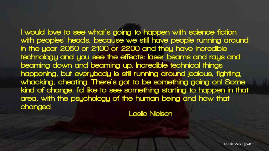 Being Jealous Of An Ex Quotes By Leslie Nielsen