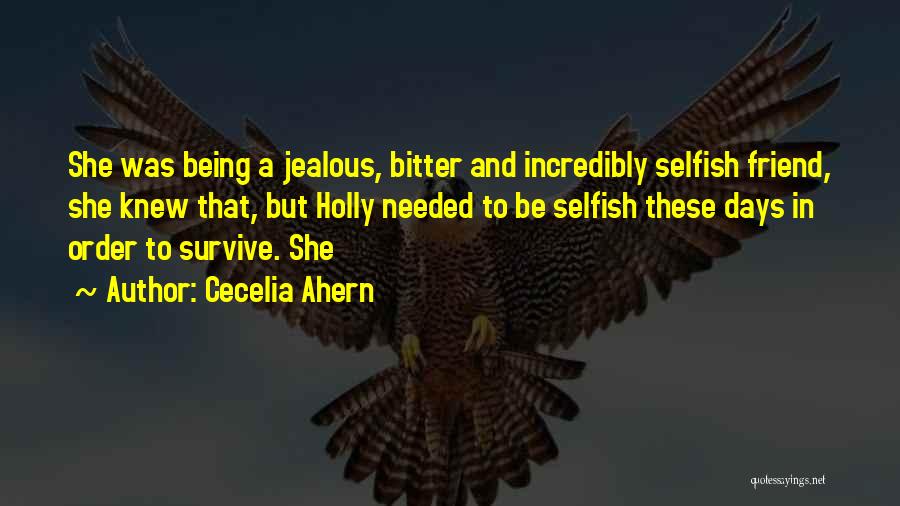 Being Jealous Of Someone Quotes By Cecelia Ahern