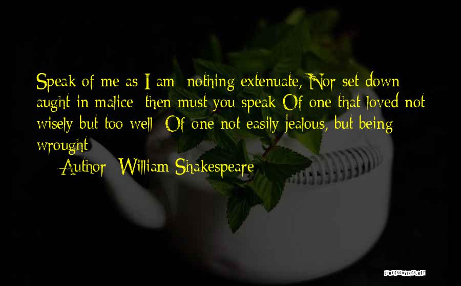 Being Jealous Of Someone Quotes By William Shakespeare