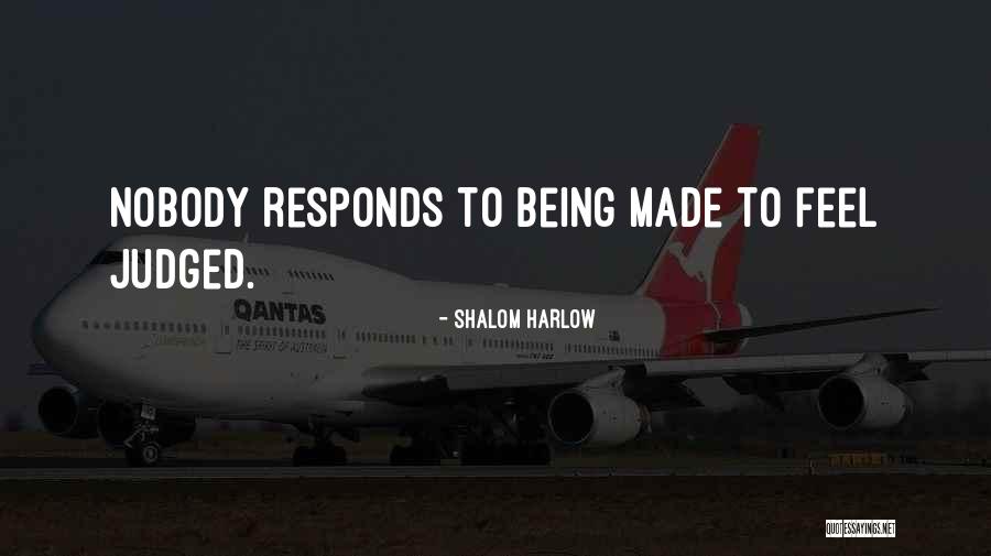 Being Judged By Others Quotes By Shalom Harlow Being Judged By Others Quotes By Shalom Harlow