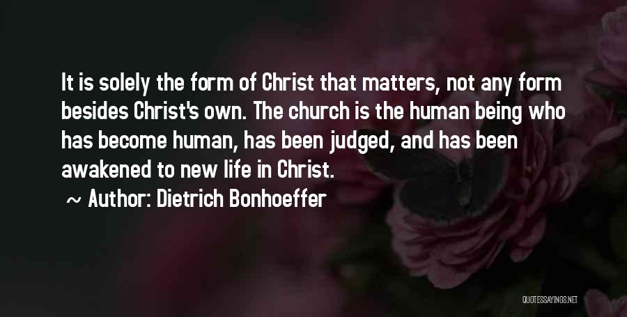 Being Judged By Your Past Quotes By Dietrich Bonhoeffer