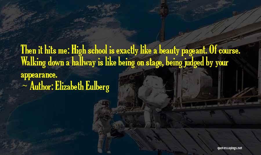 Being Judged On Appearance Quotes By Elizabeth Eulberg