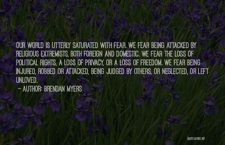 Being Judged Quotes By Brendan Myers