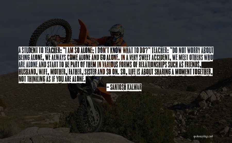 Being Just Friends With Someone You Love Quotes By Santosh Kalwar Being Just Friends With Someone You Love Quotes By Santosh Kalwar