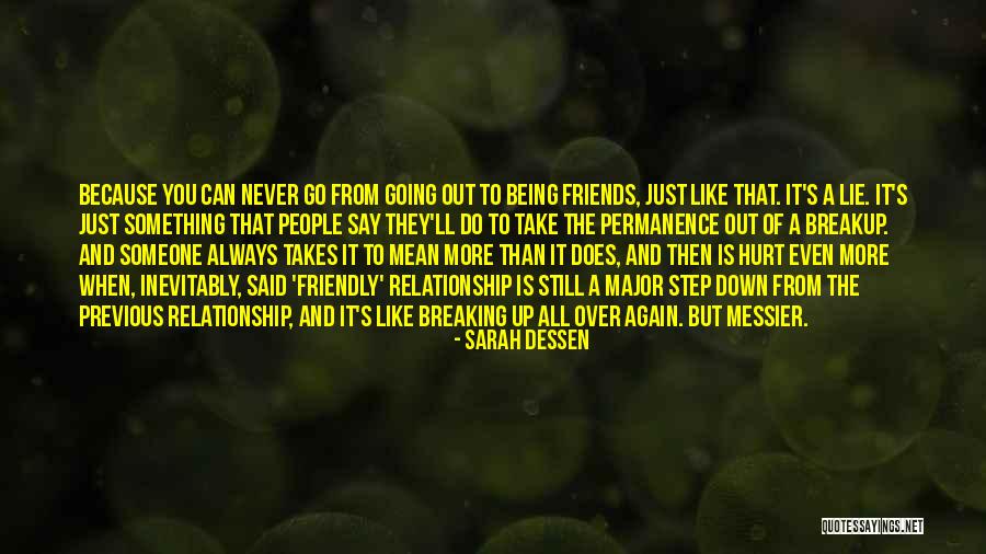 Being Just Friends With Someone You Love Quotes By Sarah Dessen