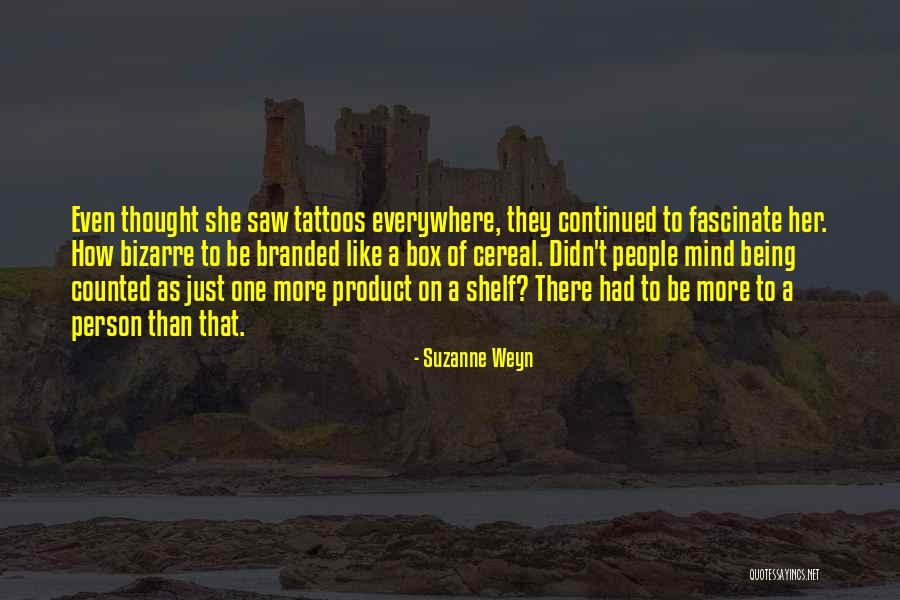 Being Just One Person Quotes By Suzanne Weyn Being Just One Person Quotes By Suzanne Weyn