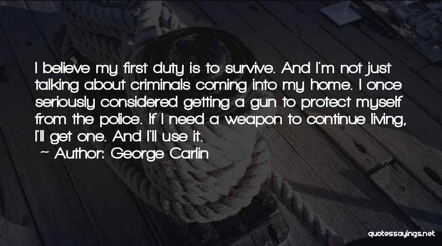 Being Kicked Around Quotes By George Carlin