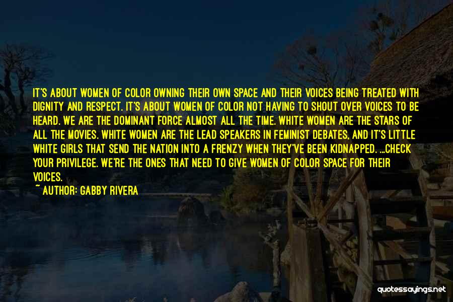 Being Kidnapped Quotes By Gabby Rivera