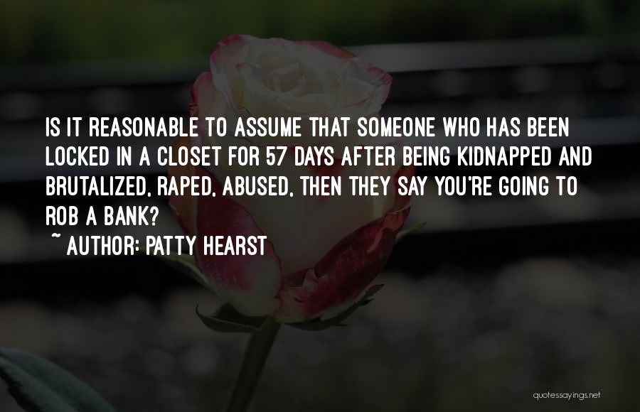 Being Kidnapped Quotes By Patty Hearst