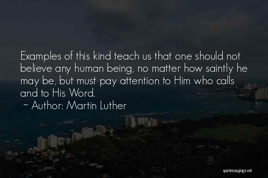 Being Kind No Matter What Quotes By Martin Luther