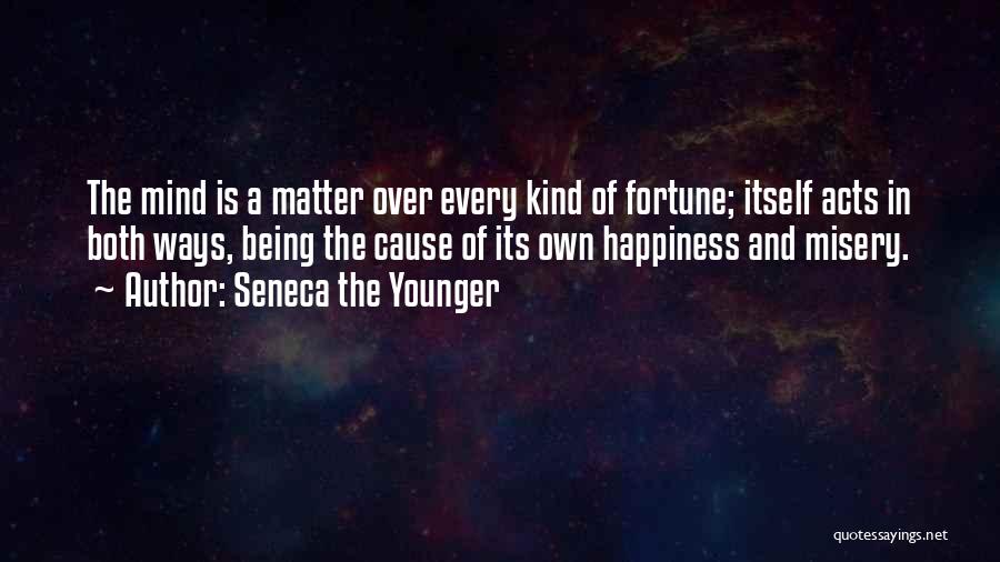 Being Kind No Matter What Quotes By Seneca The Younger
