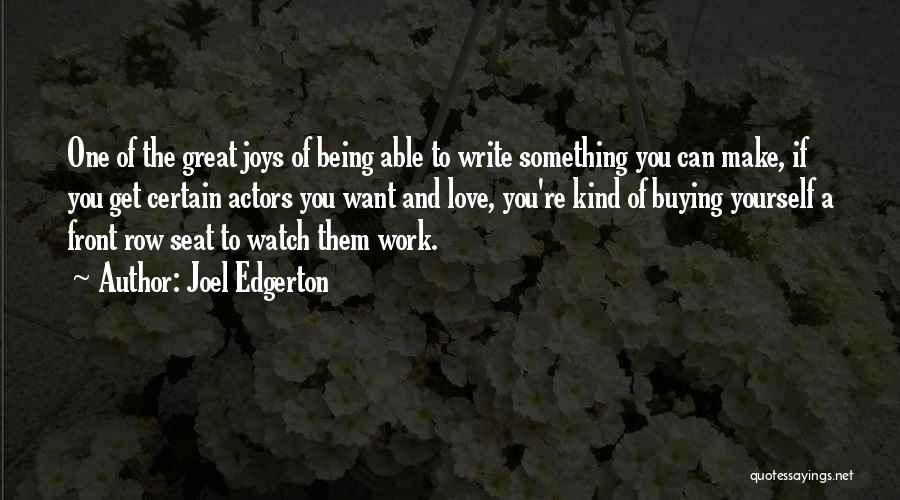 Being Kind To Yourself Quotes By Joel Edgerton