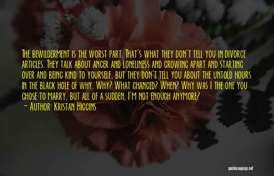 Being Kind To Yourself Quotes By Kristan Higgins