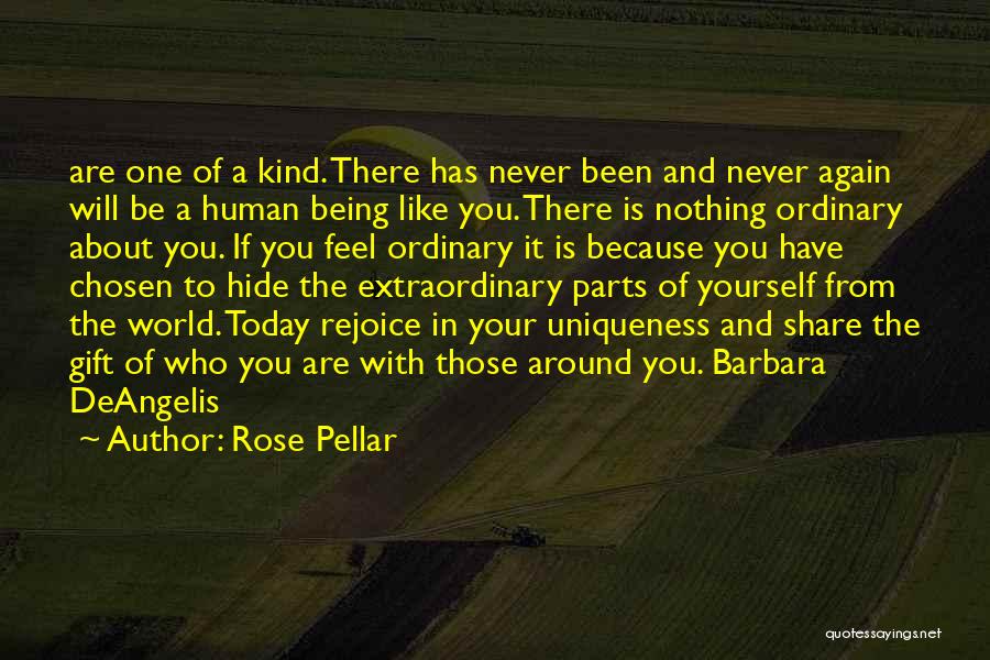 Being Kind To Yourself Quotes By Rose Pellar