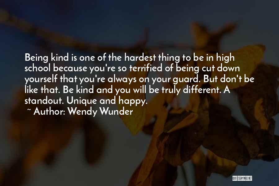 Being Kind To Yourself Quotes By Wendy Wunder