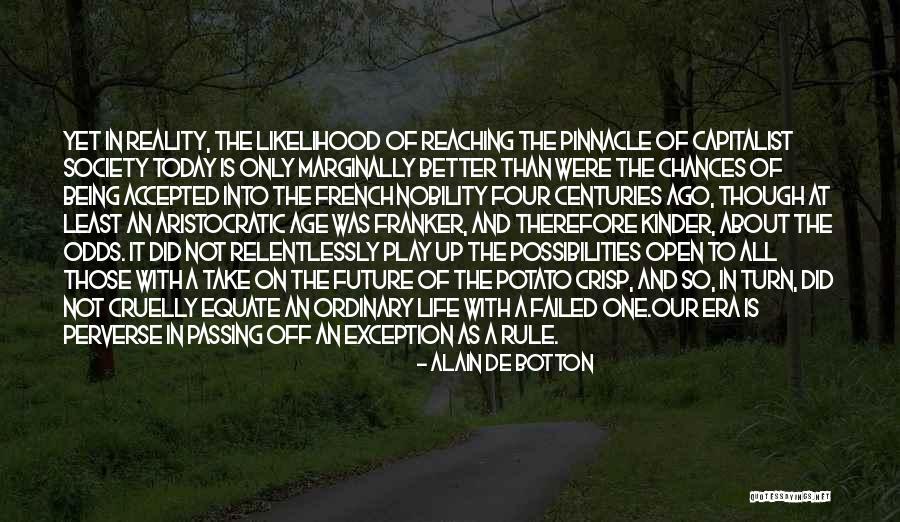 Being Kinder Quotes By Alain De Botton Being Kinder Quotes By Alain De Botton