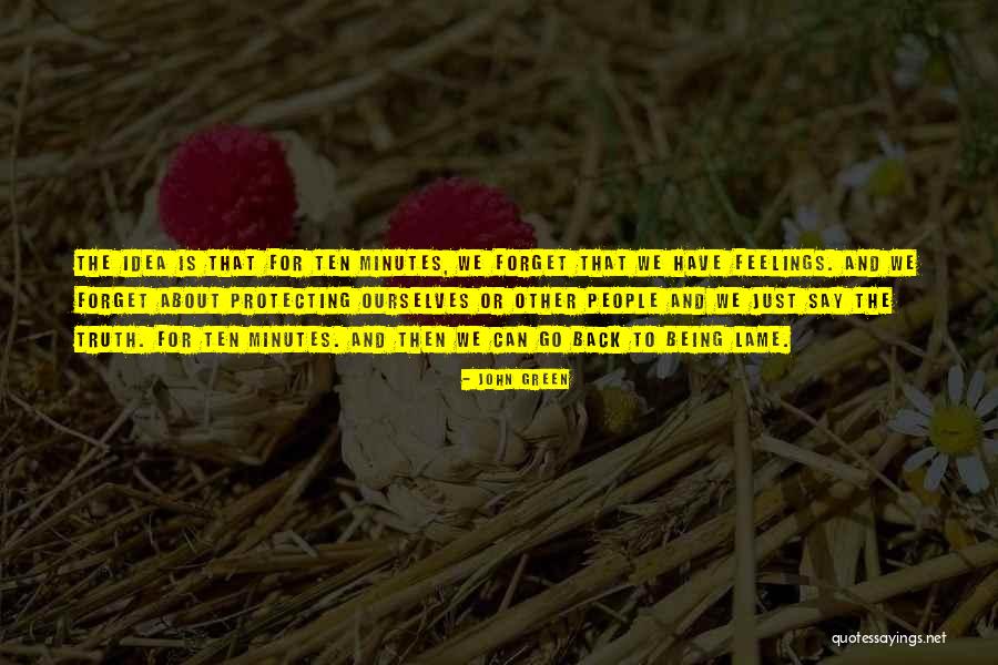 Being Lame Quotes By John Green Being Lame Quotes By John Green