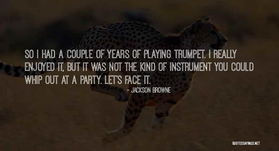 Being Last On The List Quotes By Jackson Browne Being Last On The List Quotes By Jackson Browne