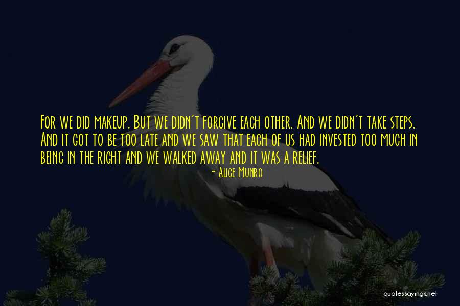Being Late Quotes By Alice Munro Being Late Quotes By Alice Munro