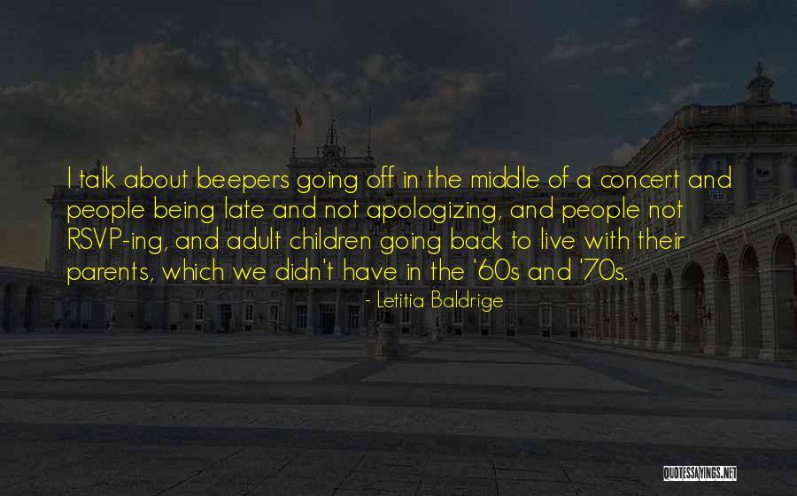 Being Late Quotes By Letitia Baldrige Being Late Quotes By Letitia Baldrige