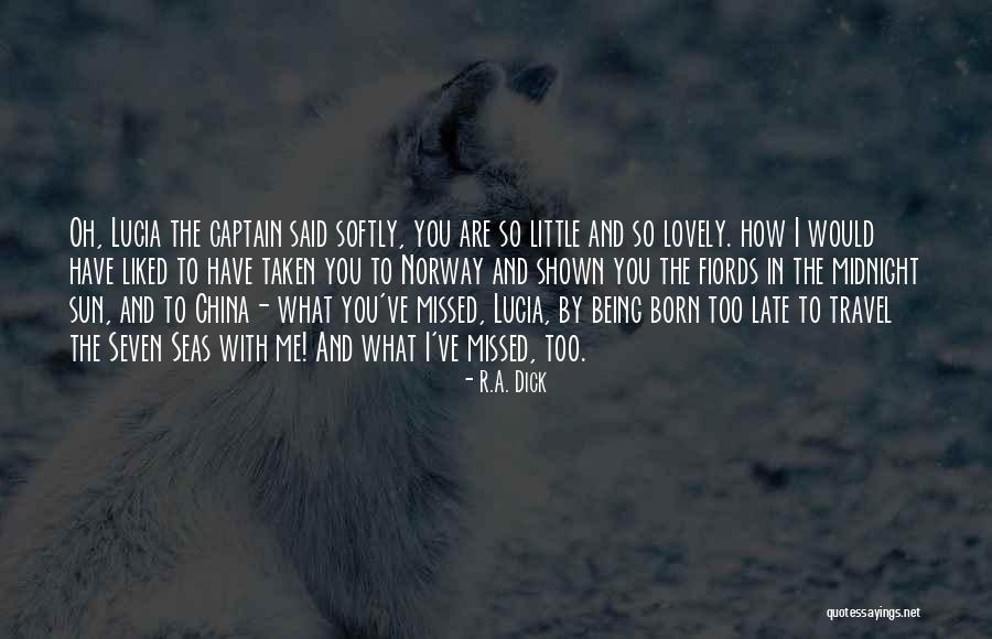 Being Late Quotes By R.A. Dick Being Late Quotes By R.A. Dick