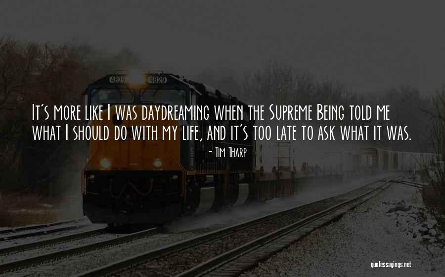 Being Late Quotes By Tim Tharp Being Late Quotes By Tim Tharp
