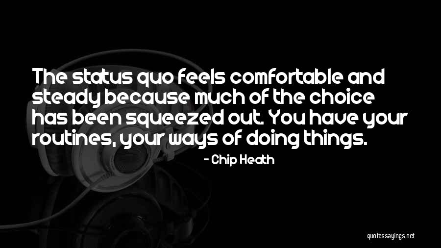 Being Latina Quotes By Chip Heath Being Latina Quotes By Chip Heath