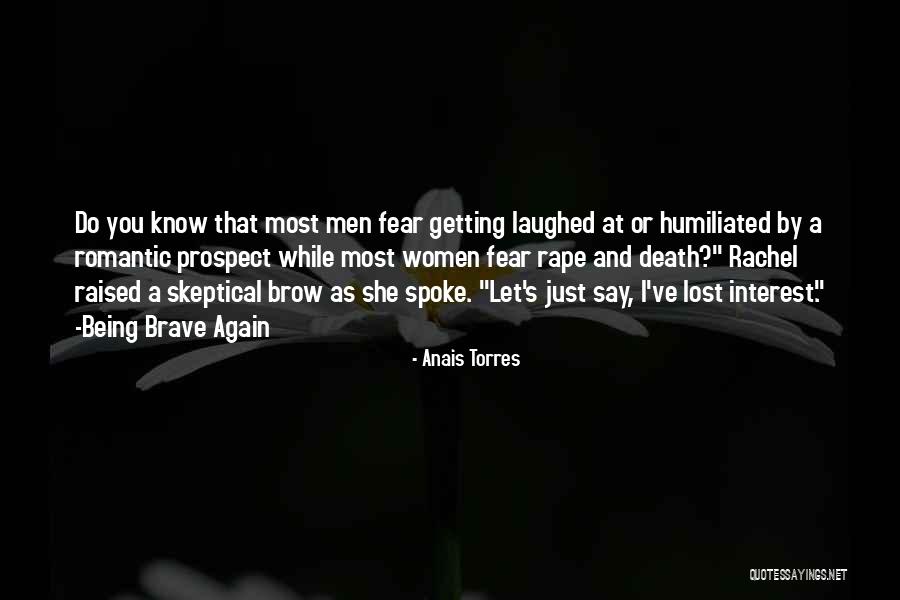 Being Laughed At Quotes By Anais Torres Being Laughed At Quotes By Anais Torres