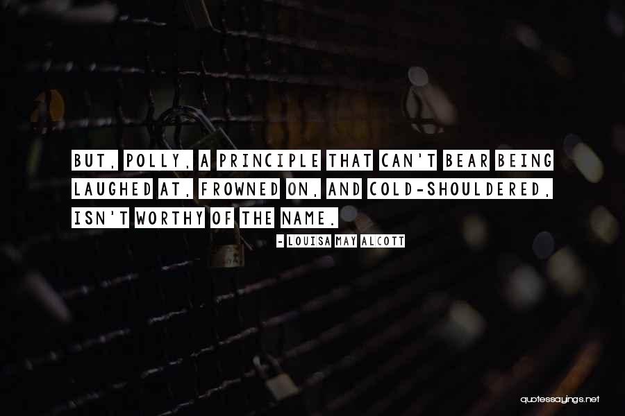 Being Laughed At Quotes By Louisa May Alcott Being Laughed At Quotes By Louisa May Alcott