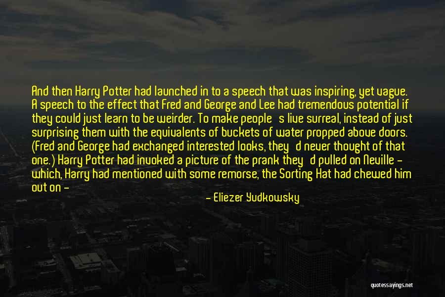 Being Launched Quotes By Eliezer Yudkowsky Being Launched Quotes By Eliezer Yudkowsky